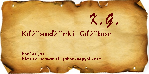 Késmárki Gábor névjegykártya